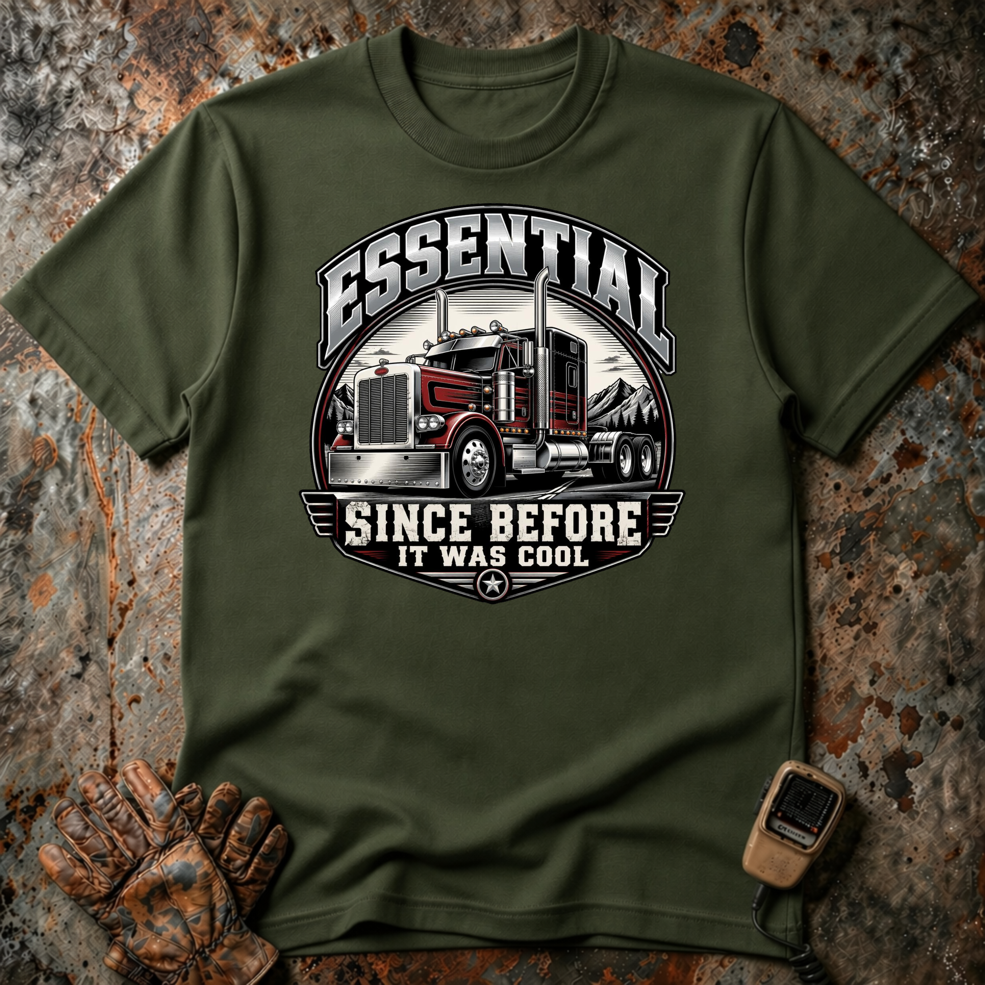 Essential Since Before It Was Cool | Trucker T-shirt