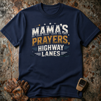 Mama's Prayers, Highway Lanes | T-shirt