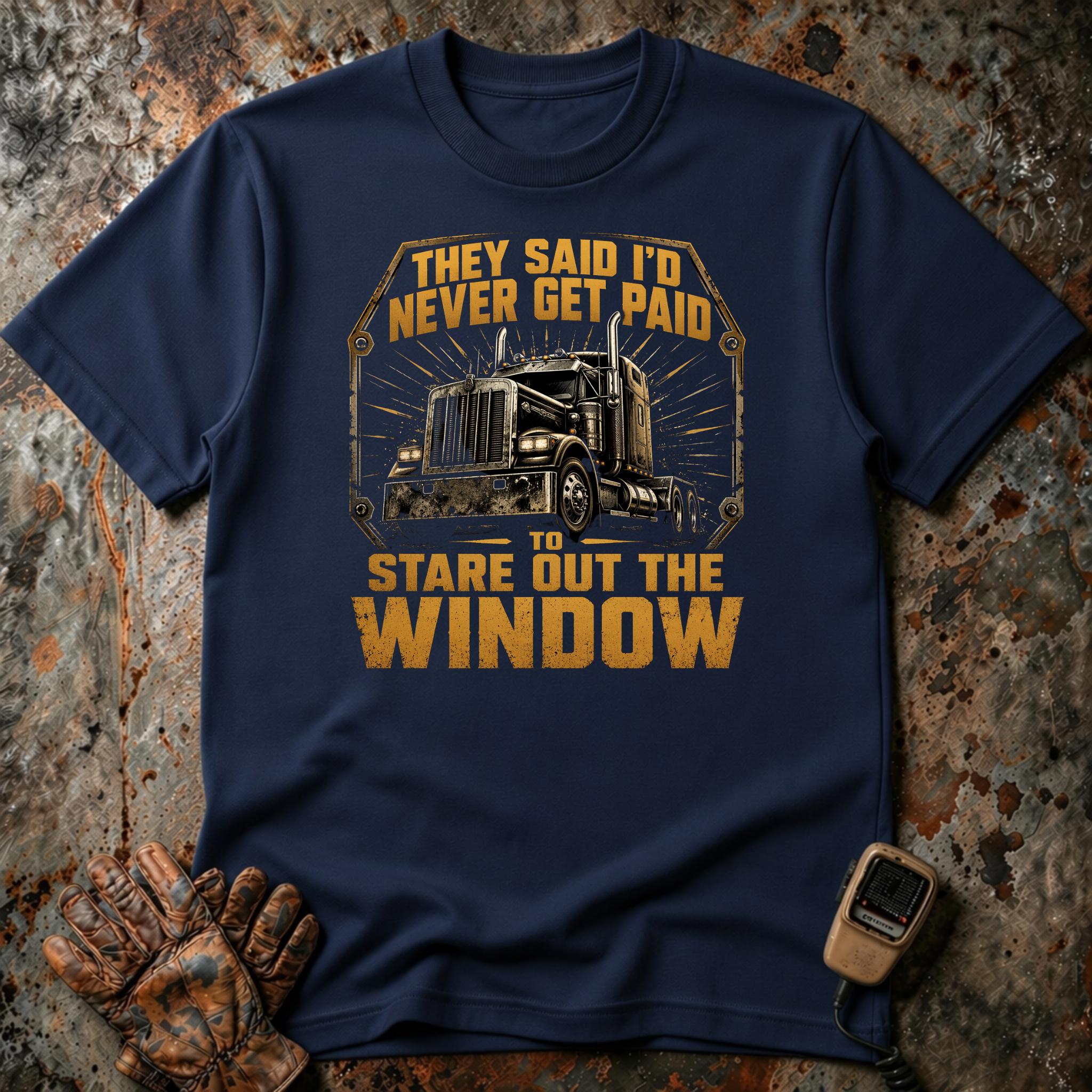 They Said I Would Never Get Paid | T-shirt