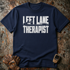 Left Lane Therapist | T-shirt