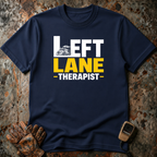 Left Lane Therapist | T-shirt