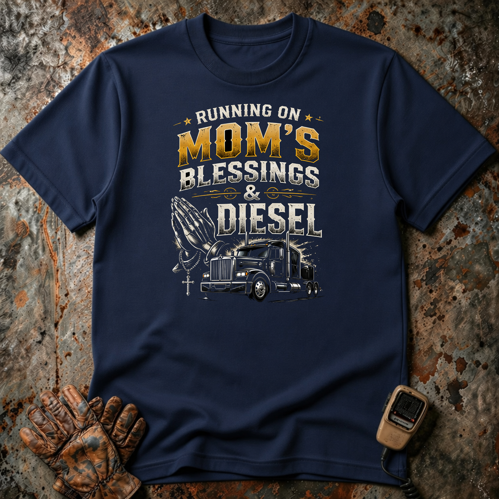 Mom Blessings And Diesel | T-shirt