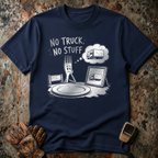 No Truck No Stuff | Trucker T-shirt