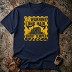 Long-haul Short Temper | T-shirt