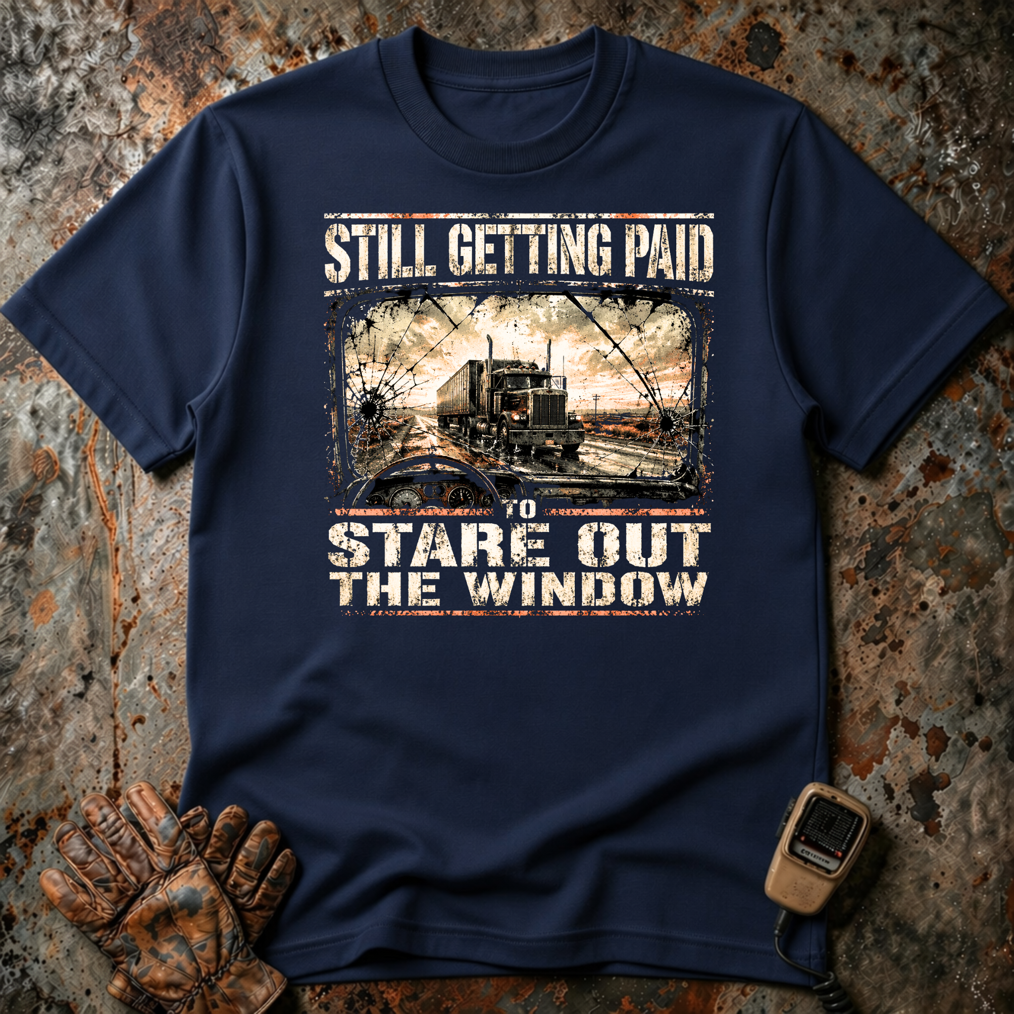 Still Getting Paid to Stare Out The Window | T-shirt