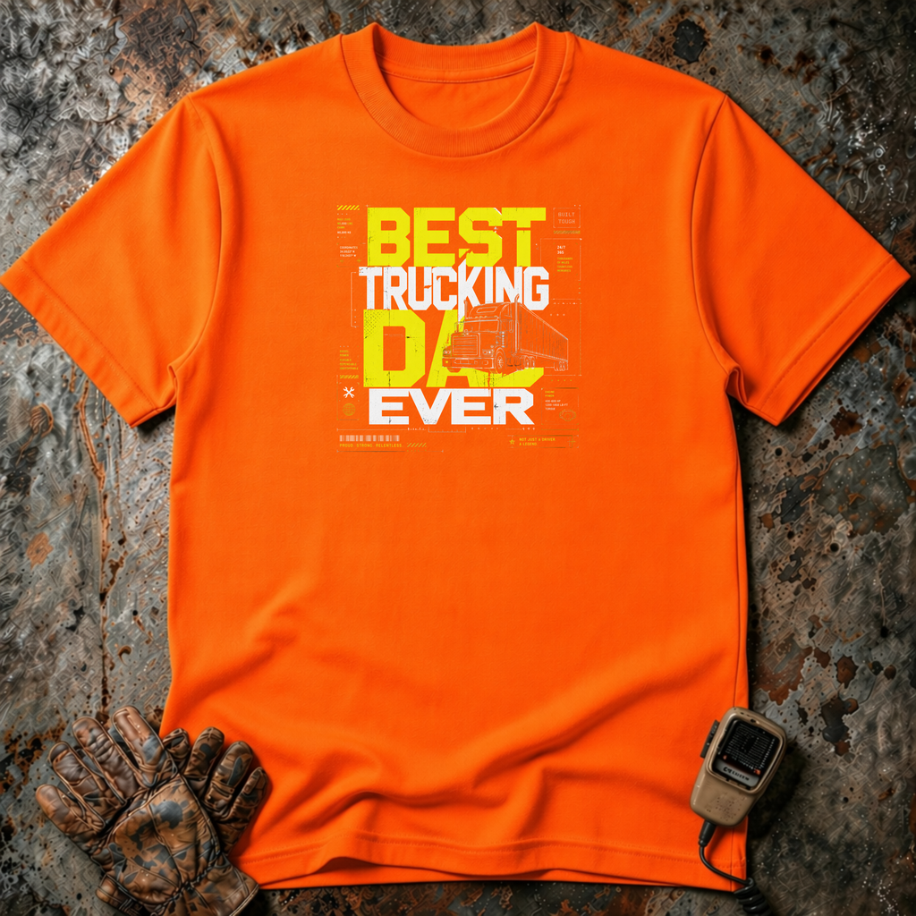 Best Trucking Dad Ever | Trucker T-shirt